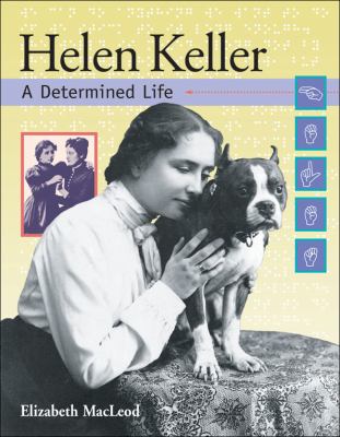 Helen Keller : a determined life cover image