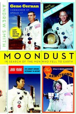 Moondust : in search of the men who fell to Earth cover image
