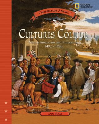 Cultures collide : Native American and Europeans, 1492-1700 cover image