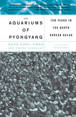 The aquariums of Pyongyang : ten years in the North Korean Gulag cover image