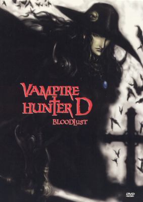 Vampire hunter D. Bloodlust cover image