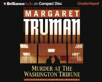 Murder at the Washington Tribune :  a capital crimes novel cover image