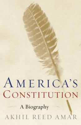 America's constitution : a biography cover image