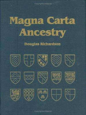 Magna Carta ancestry : a study in colonial and medieval families cover image