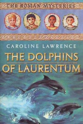 The dolphins of Laurentum cover image