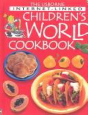 The Usborne Internet-linked children's world cookbook cover image