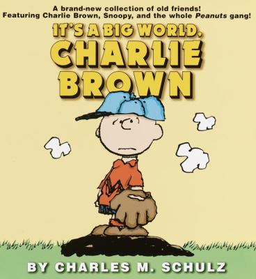 It's a big world, Charlie Brown cover image