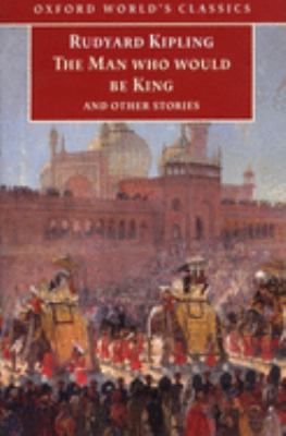 The man who would be king, and other stories cover image