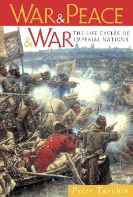 War and peace and war : the life cycles of Imperial Nations cover image