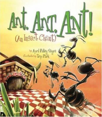 Ant, ant, ant! : an insect chant cover image