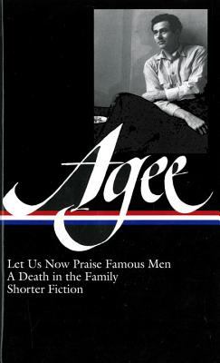 Let us now praise famous men ; A death in the family, & shorter fiction cover image