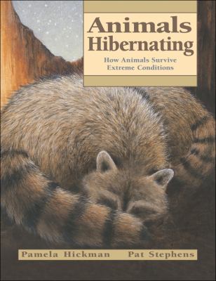 Animals hibernating : how animals survive extreme conditions cover image