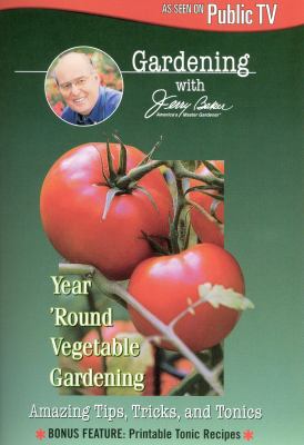 Gardening with Jerry Baker. Year 'round vegetable gardening cover image
