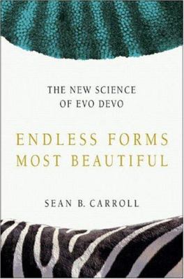 Endless forms most beautiful : the new science of evo devo and the making of the animal kingdom cover image