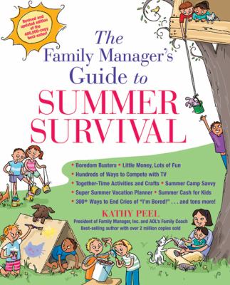 The family manager's guide to summer survival cover image