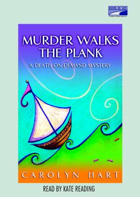 Murder walks the plank [a death on demand mystery] cover image