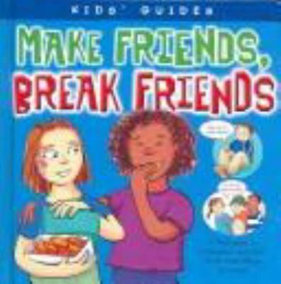 Make friends, break friends cover image