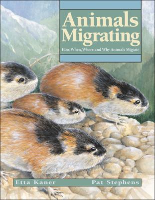 Animals migrating : how, when, where and why animals migrate cover image