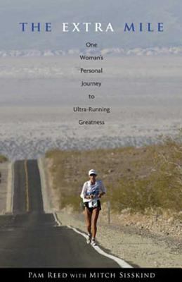 The extra mile : one woman's personal journey to ultra-running greatness cover image