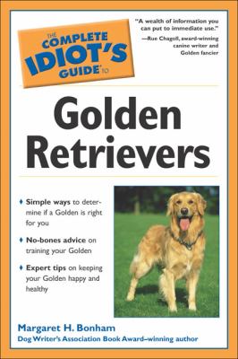 The complete idiot's guide to golden retrievers cover image