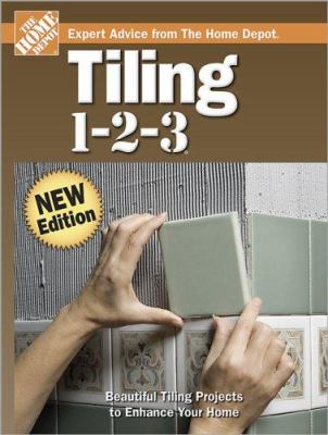 Tiling 1-2-3 : expert advice from the Home Depot cover image