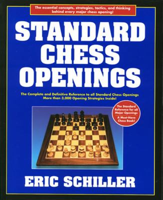 Standard chess openings : the complete and definitive standard to all the major chess openings, more than 3,000 opening strategies inside! cover image