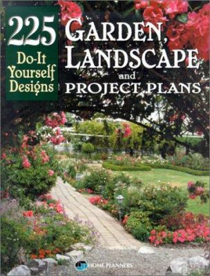 Garden, landscape, and project plans : 225 do-it yourself designs cover image