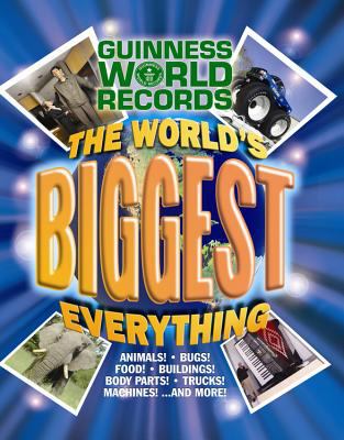 Guinness world records : the world's biggest everything cover image