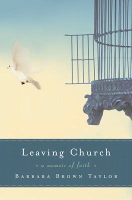 Leaving church : a memoir of faith cover image