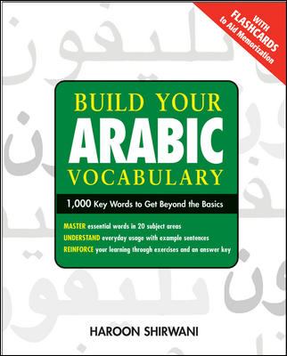 Build your Arabic vocabulary : 1000 key words to get beyond the basics cover image