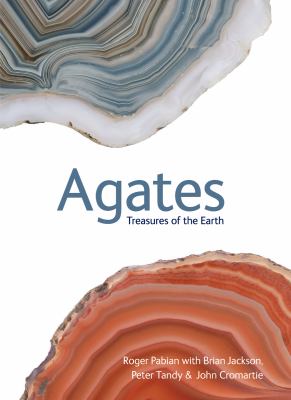 Agates : treasures of the earth cover image