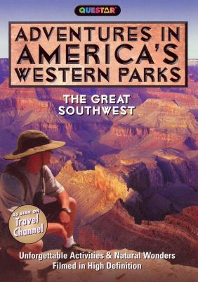 Adventures in America's western parks the great Southwest cover image