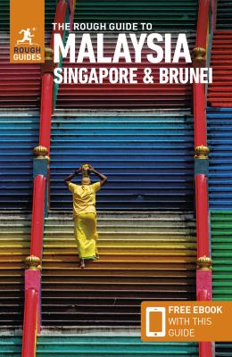 The rough guide to Malaysia, Singapore and Brunei cover image