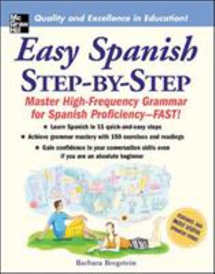Easy Spanish step-by-step : master high-frequency grammar for Spanish proficiency--fast! cover image