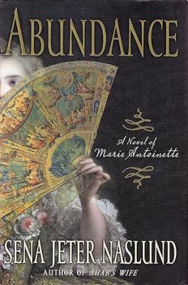 Abundance : a novel of Marie Antoinette cover image