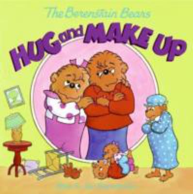 The Berenstain bears hug and make up cover image