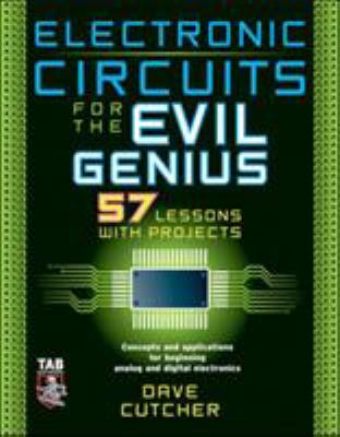 Electronic circuits for the evil genius cover image