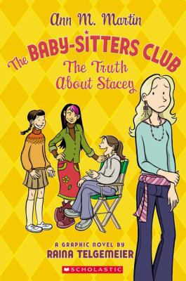 Baby-Sitters club.  2,  The truth about Stacey  : a graphic novel cover image