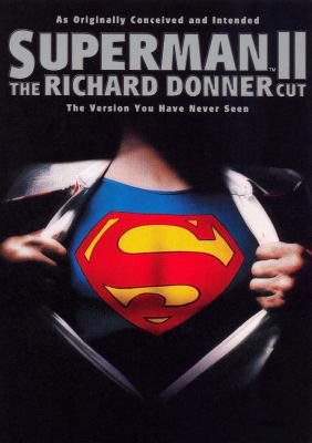 Superman 2 the Richard Donner cut cover image