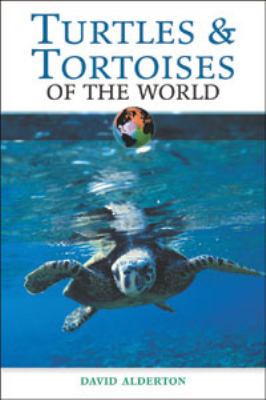 Turtles & tortoises of the world cover image