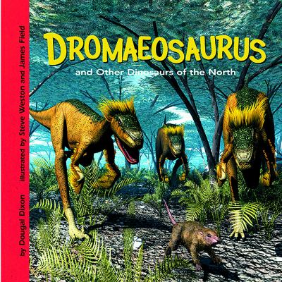 Dromaeosaurus and other dinosaurs of the North cover image