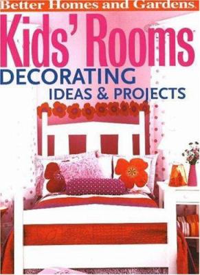 Kids' rooms : decorating ideas & projects cover image