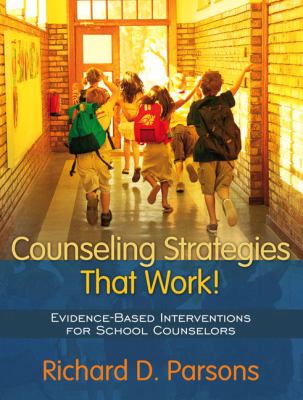 Counseling strategies that work! : evidence-based interventions for school counselors cover image