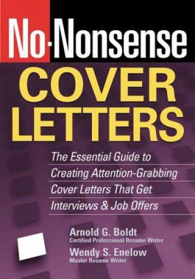 No-nonsense cover letters : the essential guide to creating attention-grabbing cover letters that get interviews & job offers cover image