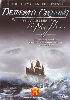 Desperate crossing the untold story of the Mayflower cover image