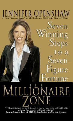 The millionaire zone : seven winning steps to a seven-figure fortune cover image