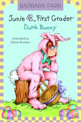 Junie B., first grader : dumb bunny cover image