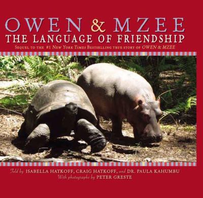 Owen & Mzee : the language of friendship cover image