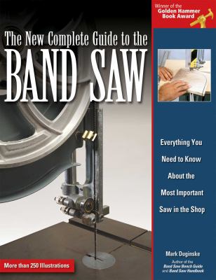 The new complete guide to the band saw cover image
