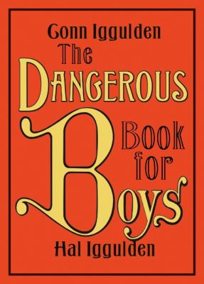 The dangerous book for boys cover image